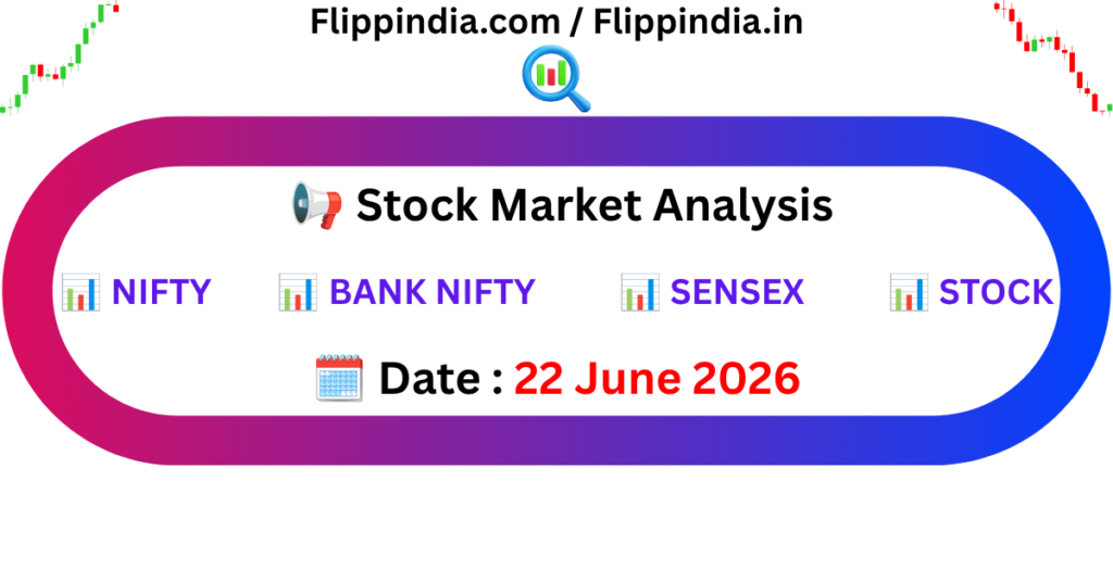 Nifty And Bank Nifty Prediction 22 June 2026